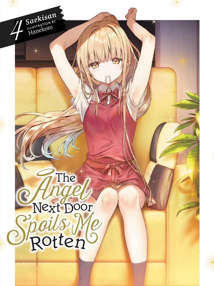 The Angel Next Door Spoils Me Rotten Light Novel Volume 4
