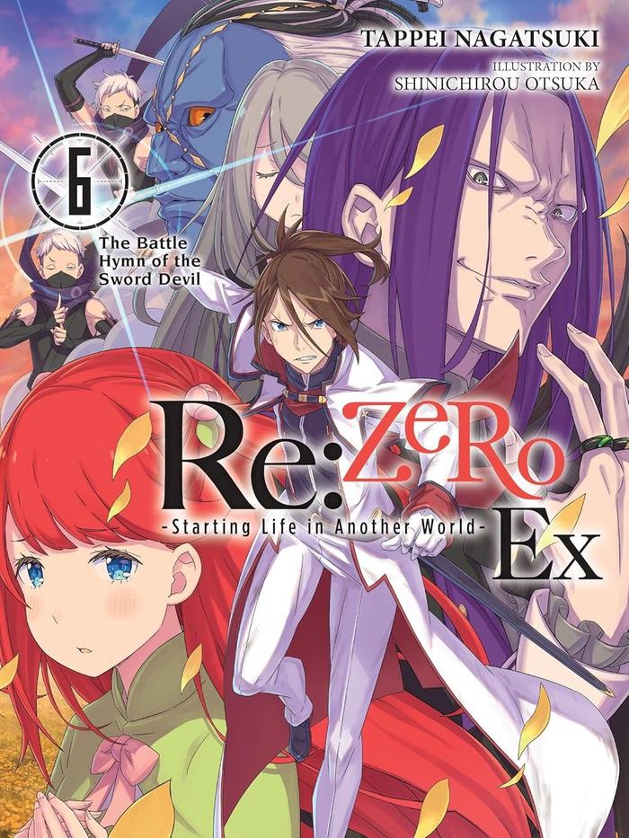 Re:ZERO Starting Life in Another World Ex Light Novel Volume 6