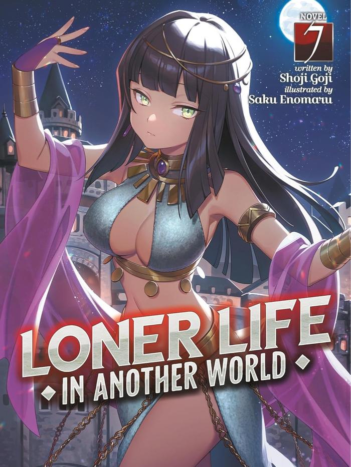 Loner Life in Another World Light Novel Volume 7