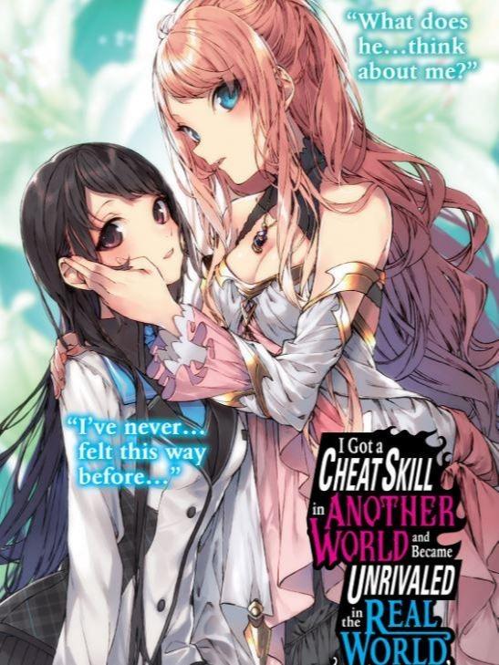 Got Cheat Skill Another World and Become Unrivaled Light Novel Vol. 1 — Back Cover
