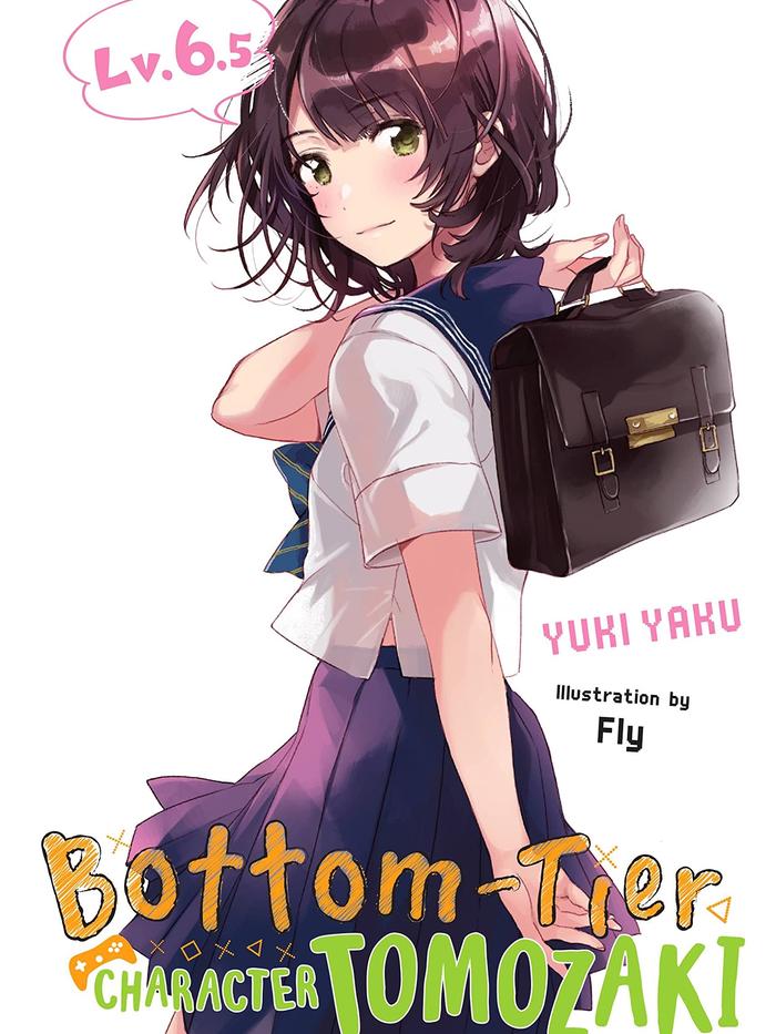 Bottom-Tier Character Tomozaki Light Novel Volume 6.5