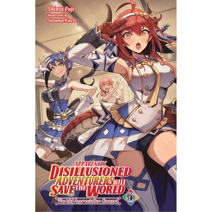 Apparently, Disillusioned Adventurers Will Save the World Novel Vol 4 — Back Cover