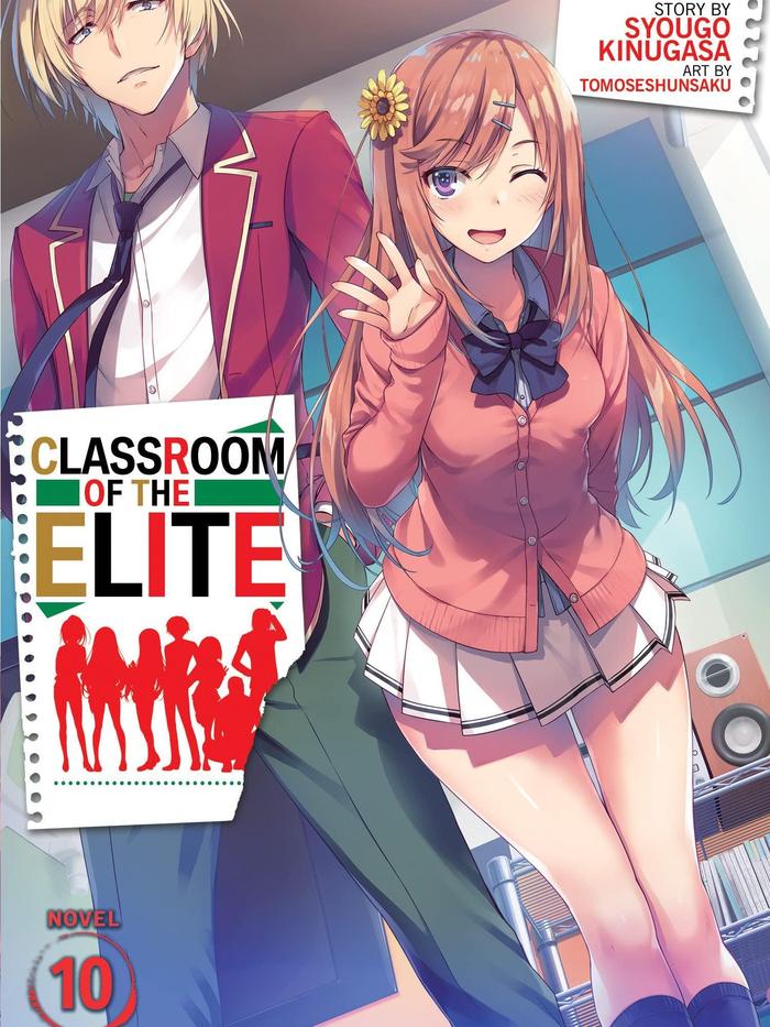 Classroom of the Elite Light Novel Volume 10