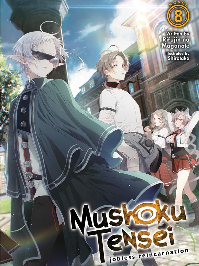 Mushoku Tensei: Jobless Reincarnation Light Novel Volume 8