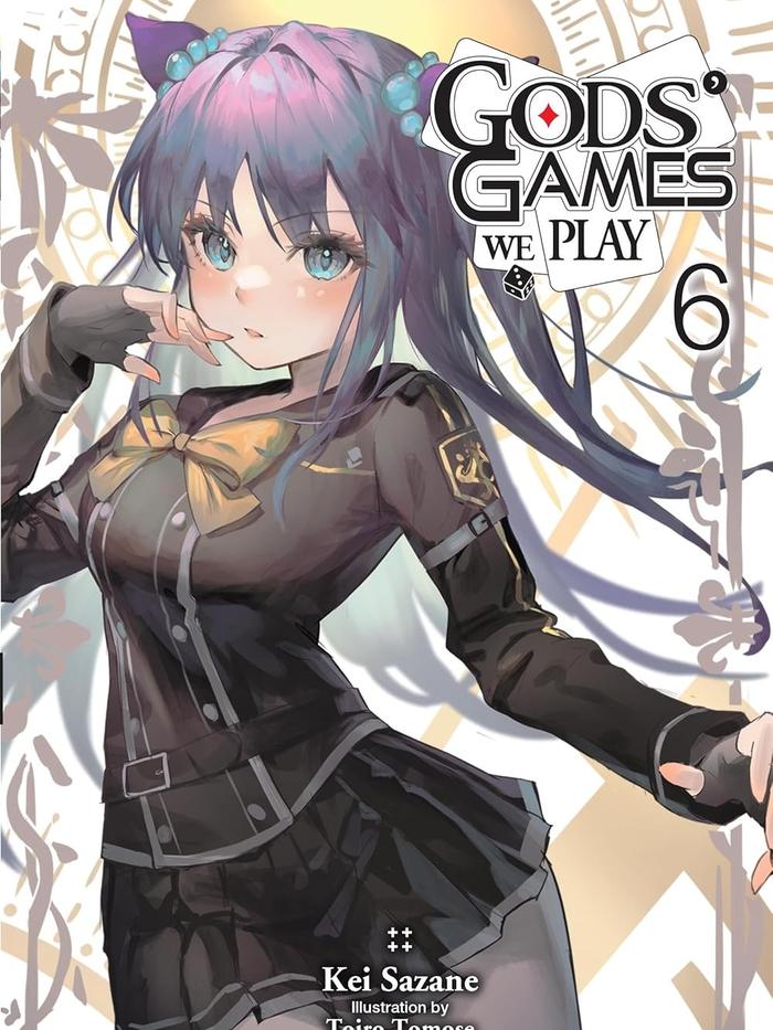 Gods' Games We Play Light Novel Volume 6