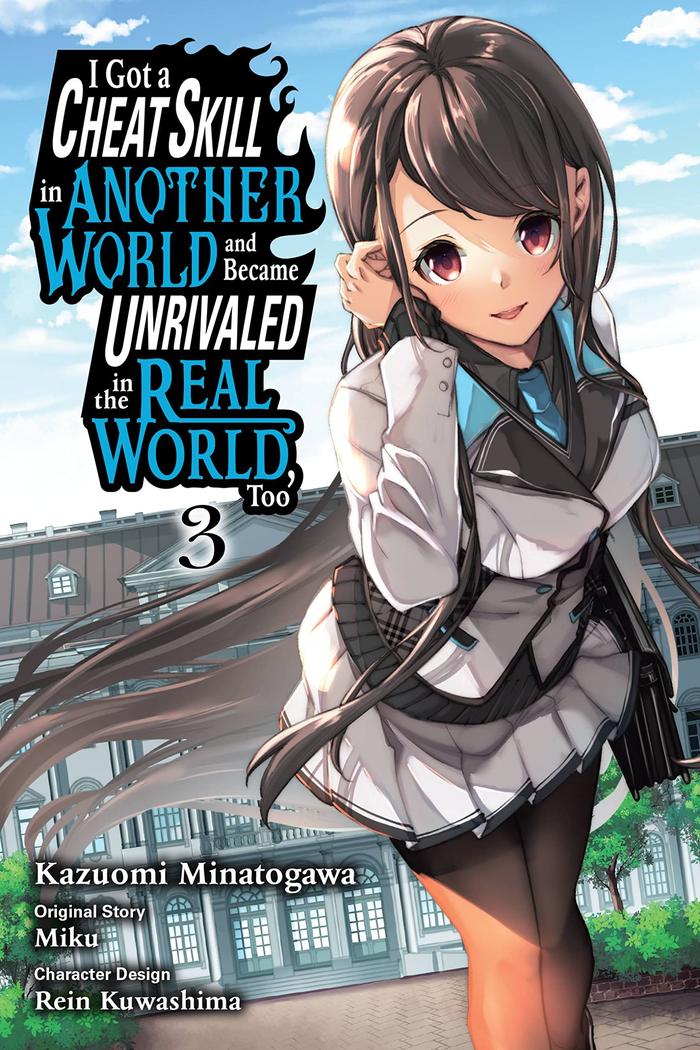 Got Cheat Skill Another World and Become Unrivaled Manga Volume 3