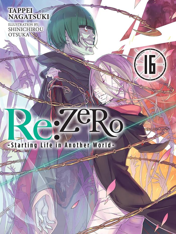 Re:ZERO Starting Life in Another World Light Novel Volume 16