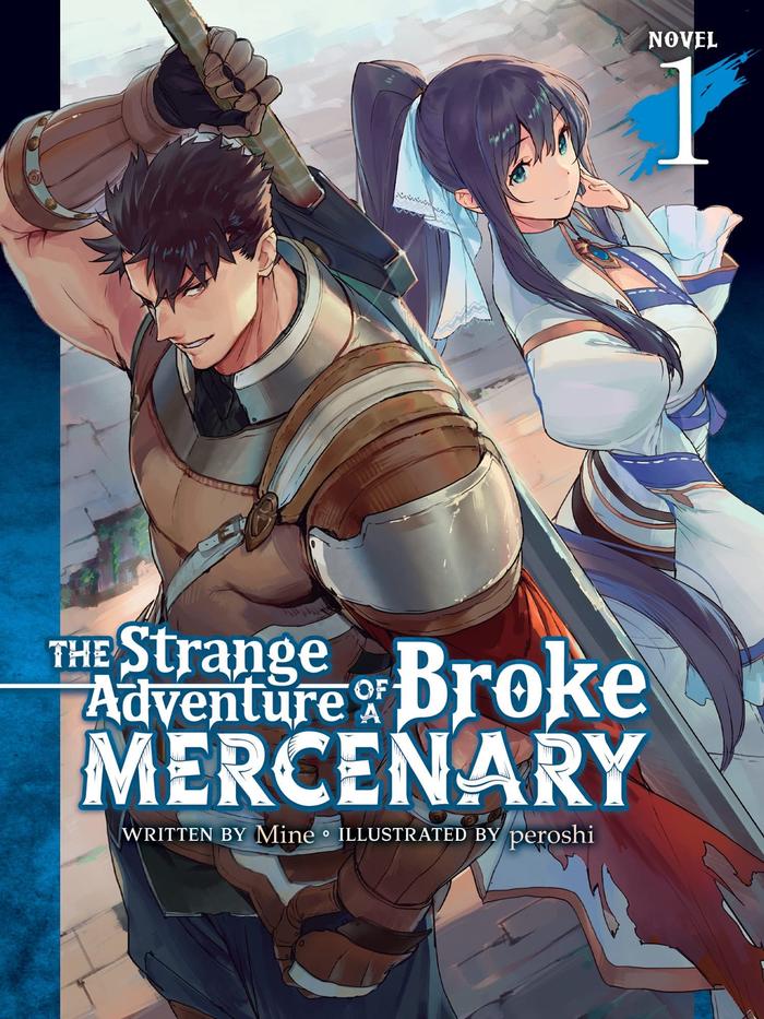 The Strange Adventure of a Broke Mercenary