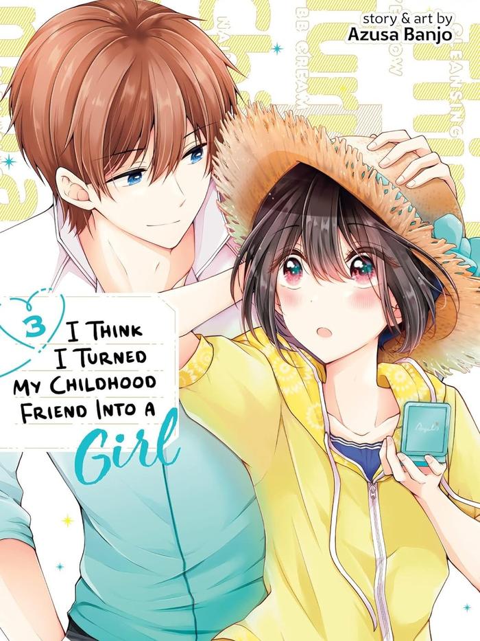 I Think I Turned My Childhood Friend Into a Girl Manga Volume 3