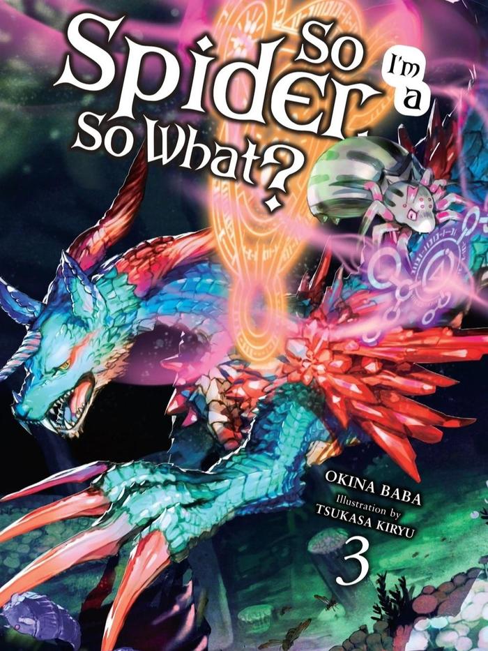 So I'm a Spider, So What? Light Novel Volume 3