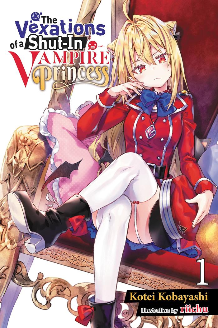 The Vexations of a Shut-In Vampire Princess Light Novel Volume 1