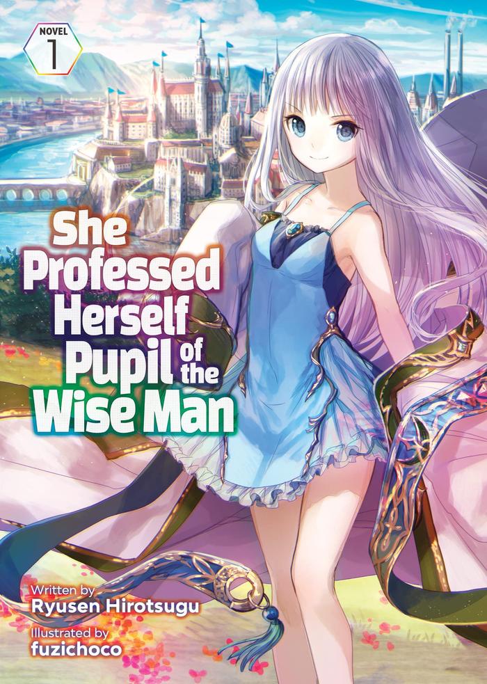 She Professed Herself Pupil of the Wise Man