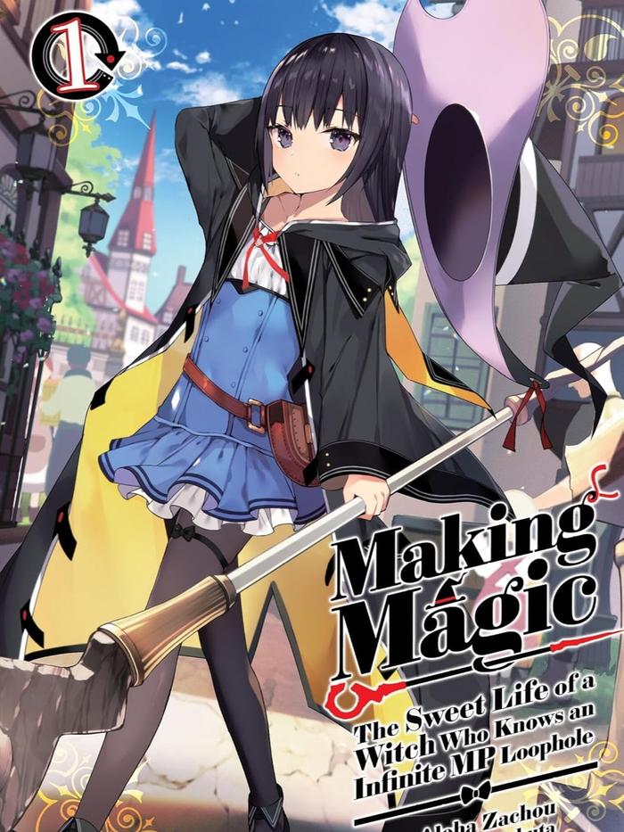 Making Magic The Sweet Life of a Witch Who Knows an Infinite MP Loophole