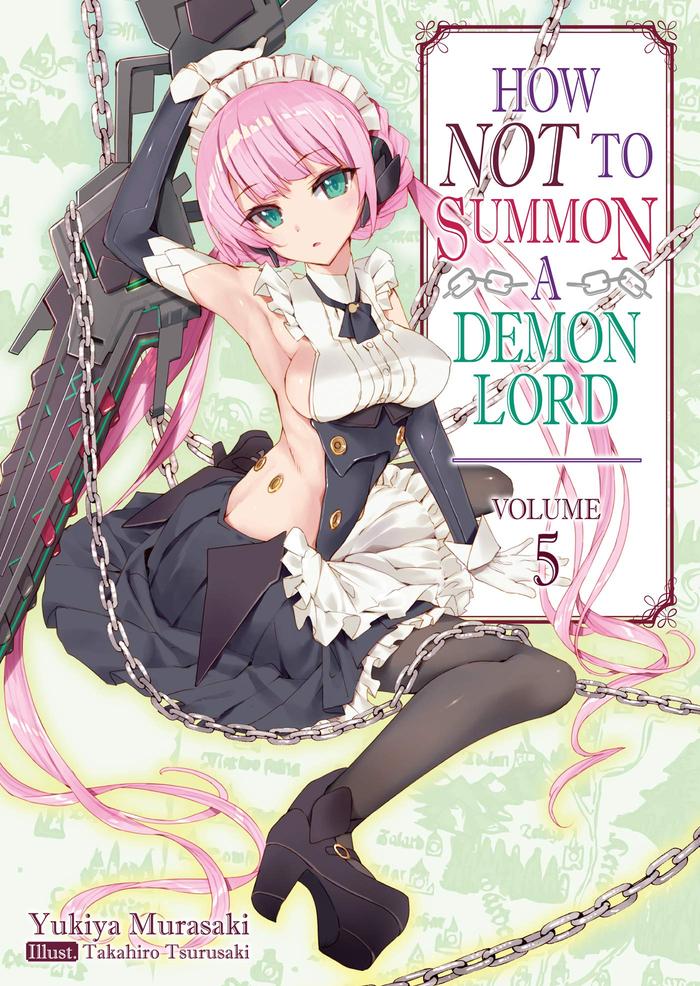 How NOT to Summon a Demon Lord Light Novel Volume 5