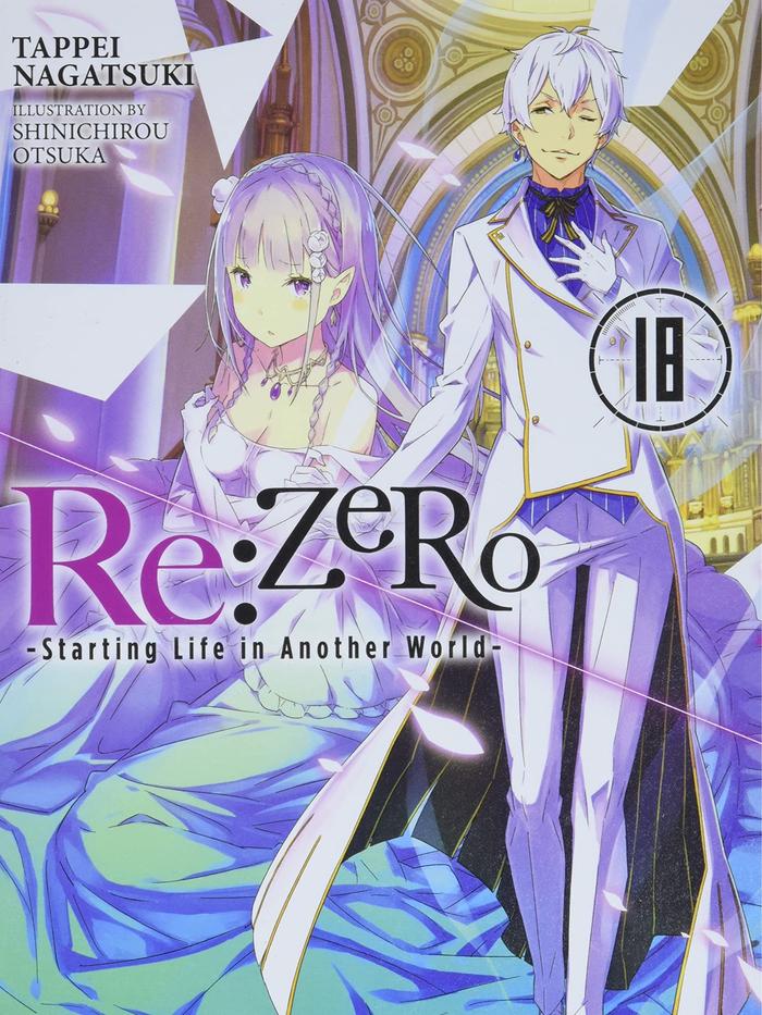 Re:ZERO Starting Life in Another World Light Novel Volume 18