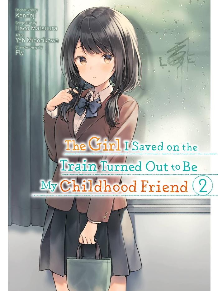 Girl I Saved on Train Turned Out to Be My Childhood Friend Manga Vol 2