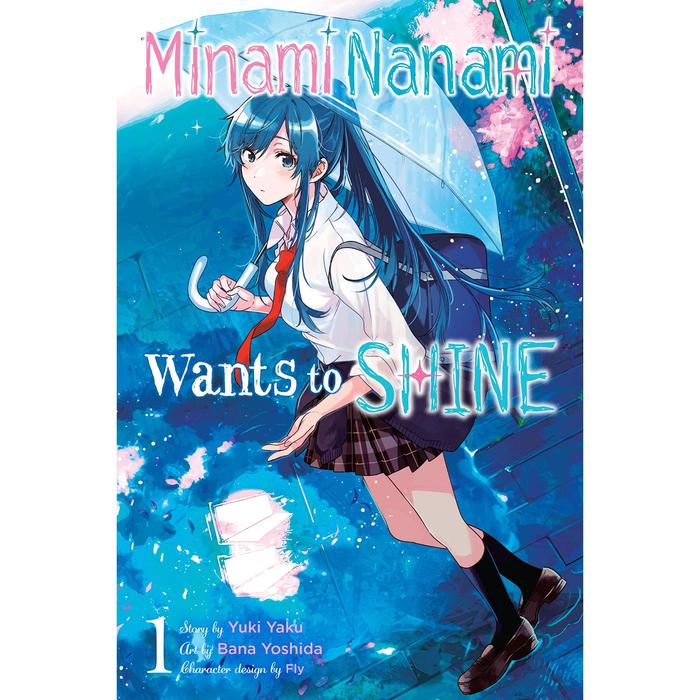 Minami Nanami Wants to Shine Manga Volume 1