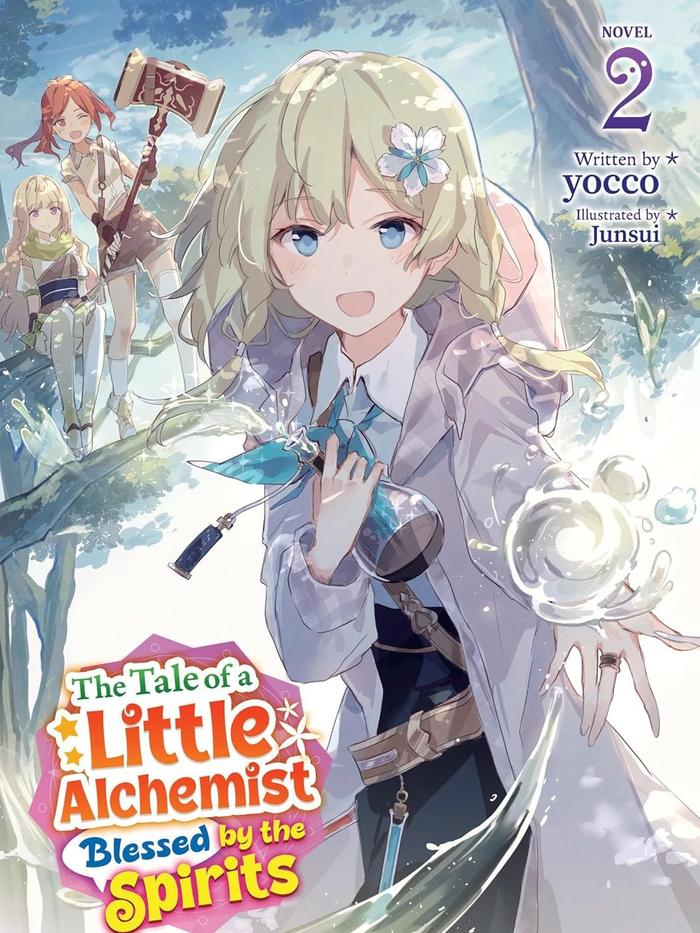 The Tale of a Little Alchemist Blessed by the Spirits Light Novel Vol 2