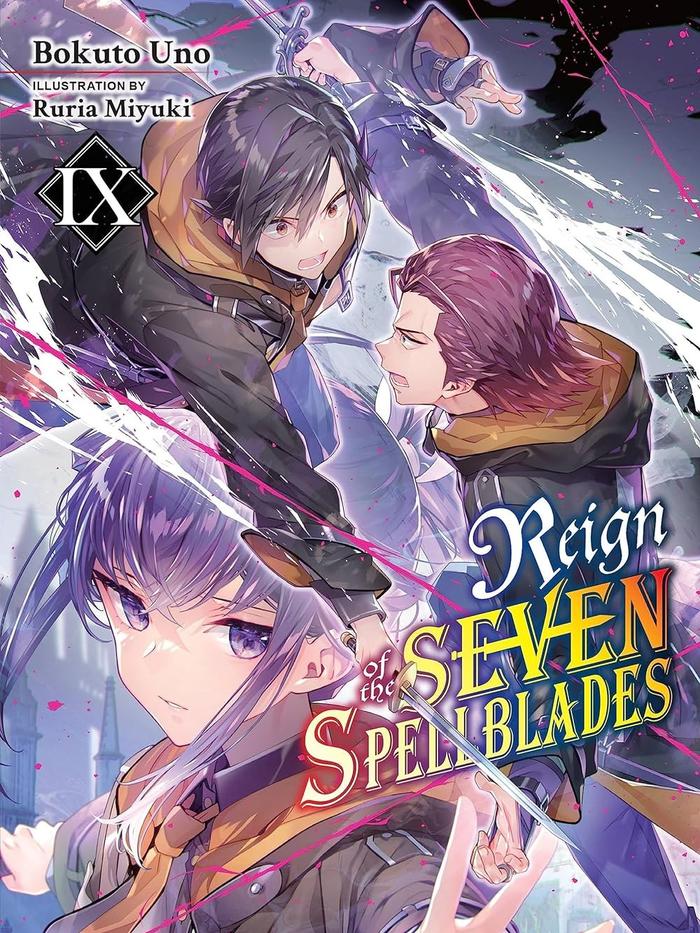 Reign of the Seven Spellblades Light Novel Volume 9