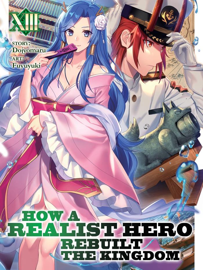 How a Realist Hero Rebuilt the Kingdom Light Novel Volume 13