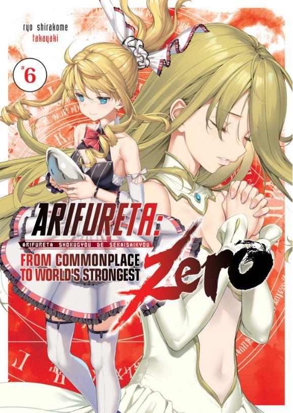 Arifureta Commonplace to World’s Strongest ZERO Light Novel Volume 6