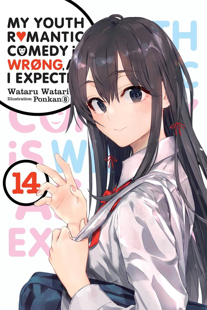 My Youth Romantic Comedy Is Wrong, As I Expected Light Novel Volume 14