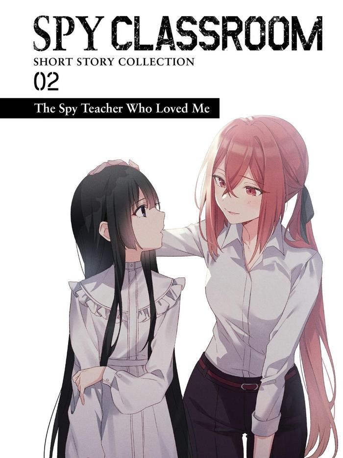 Spy Classroom Short Story Collection Light Novel Vol 2 The Spy Teacher Who Loved Me — Back Cover