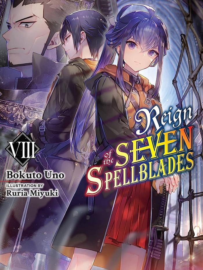 Reign of the Seven Spellblades Light Novel Volume 8