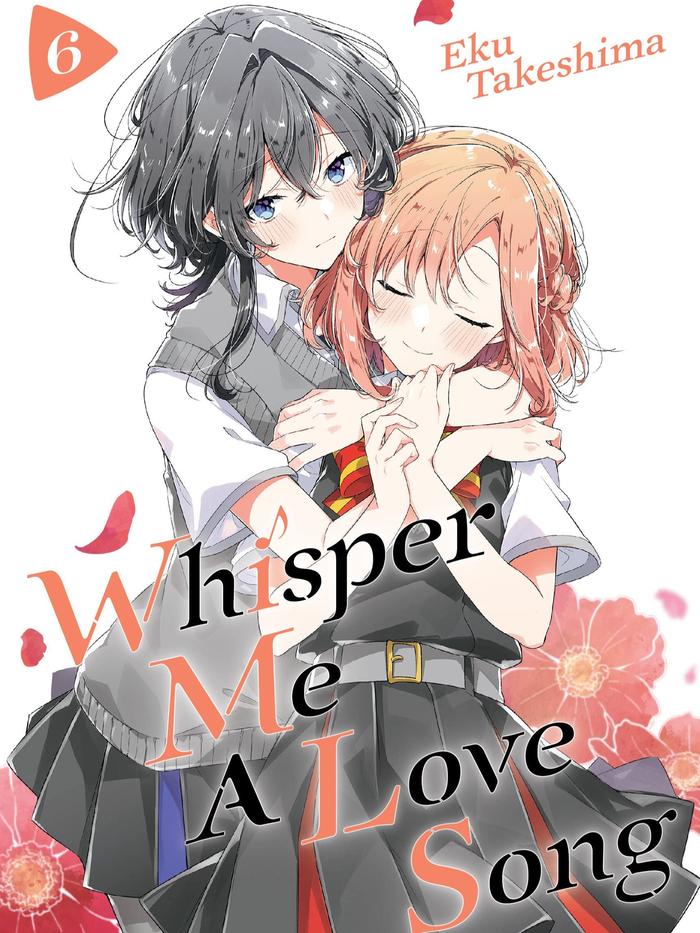 Whisper Me a Love Song Manga Volume 6 - Kodansha Comics