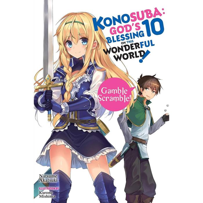 Konosuba God's Blessing on This Wonderful World Light Novel Volume 10