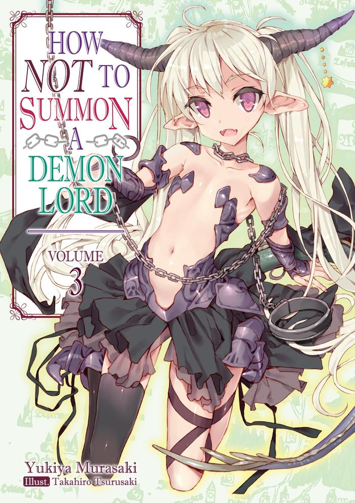 How NOT to Summon a Demon Lord Light Novel Volume 3