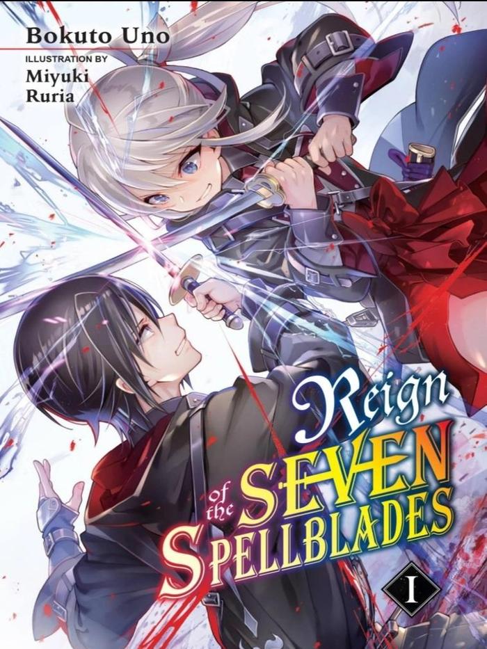 Reign of the Seven Spellblades Light Novel Volume 1