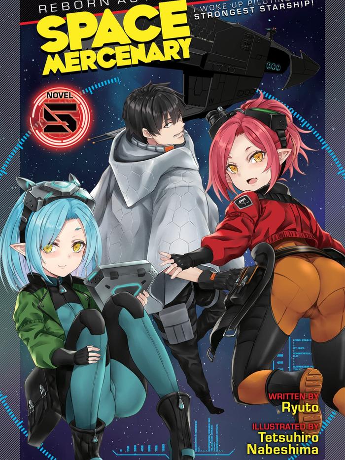 Reborn as a Space Mercenary Light Novel Volume 5