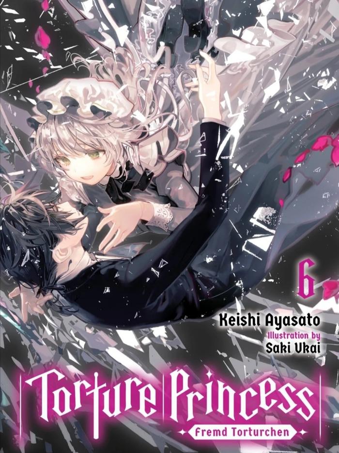 Torture Princess Fremd Torturchen Light Novel Volume 6
