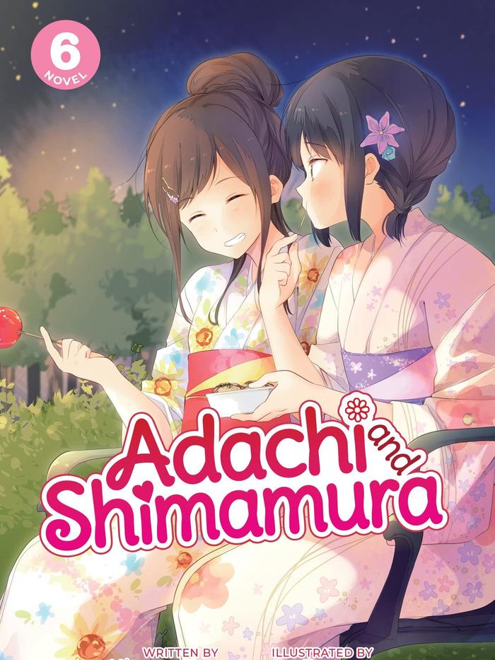 Adachi and Shimamura Light Novel Volume 6