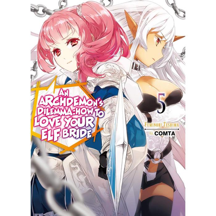 An Archdemon's Dilemma Light Novel Volume 5