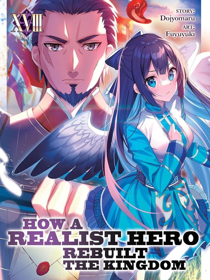 How a Realist Hero Rebuilt the Kingdom Light Novel Volume 18