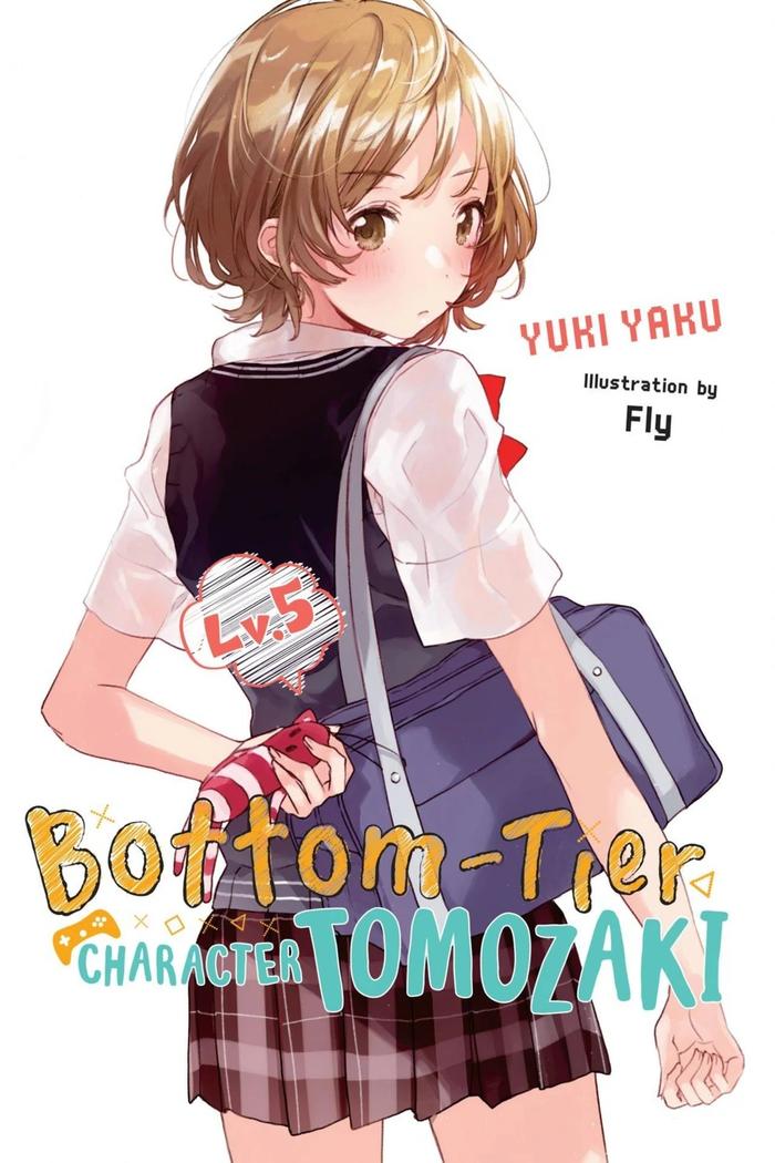 Bottom-Tier Character Tomozaki Light Novel Volume 5