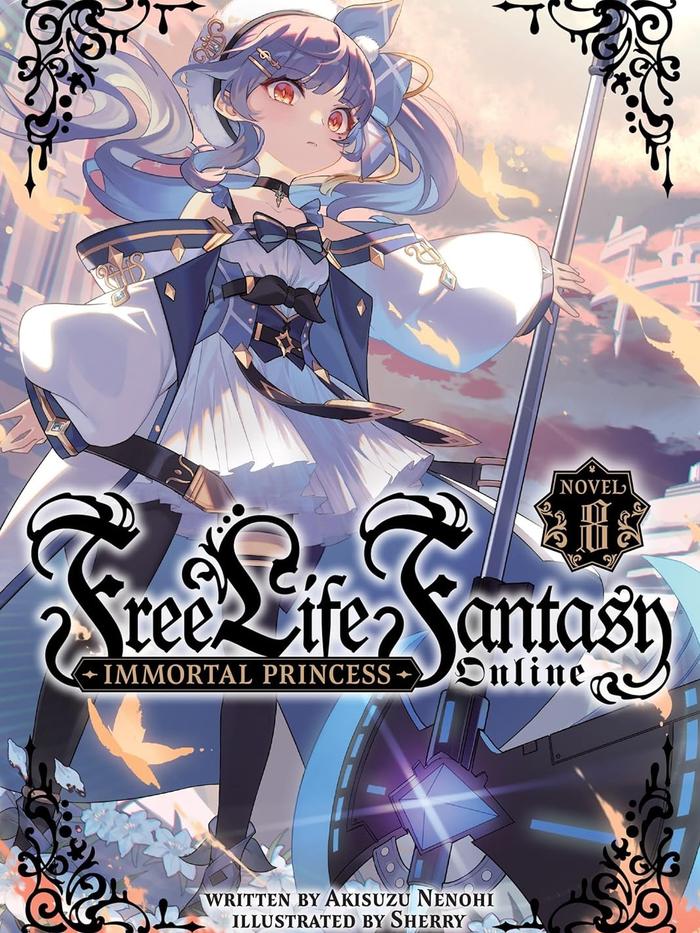 Free Life Fantasy Online Immortal Princess Light Novel Volume 8