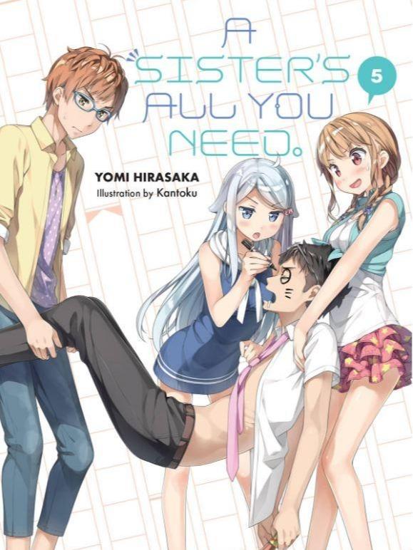 A Sister's All You Need. Light Novel Volume 5