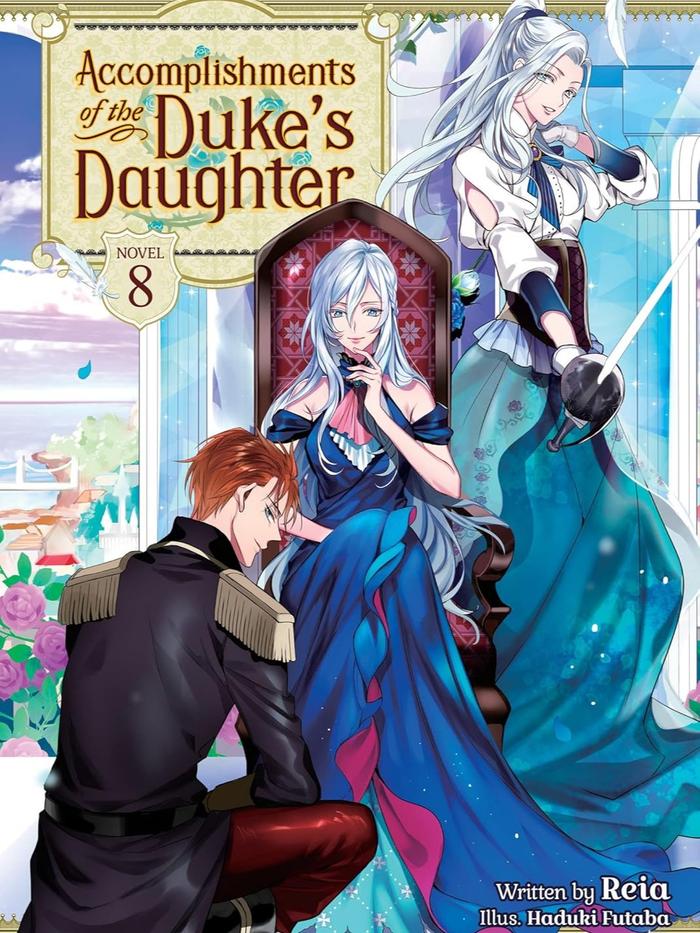 Accomplishments of the Duke’s Daughter Light Novel Volume 8