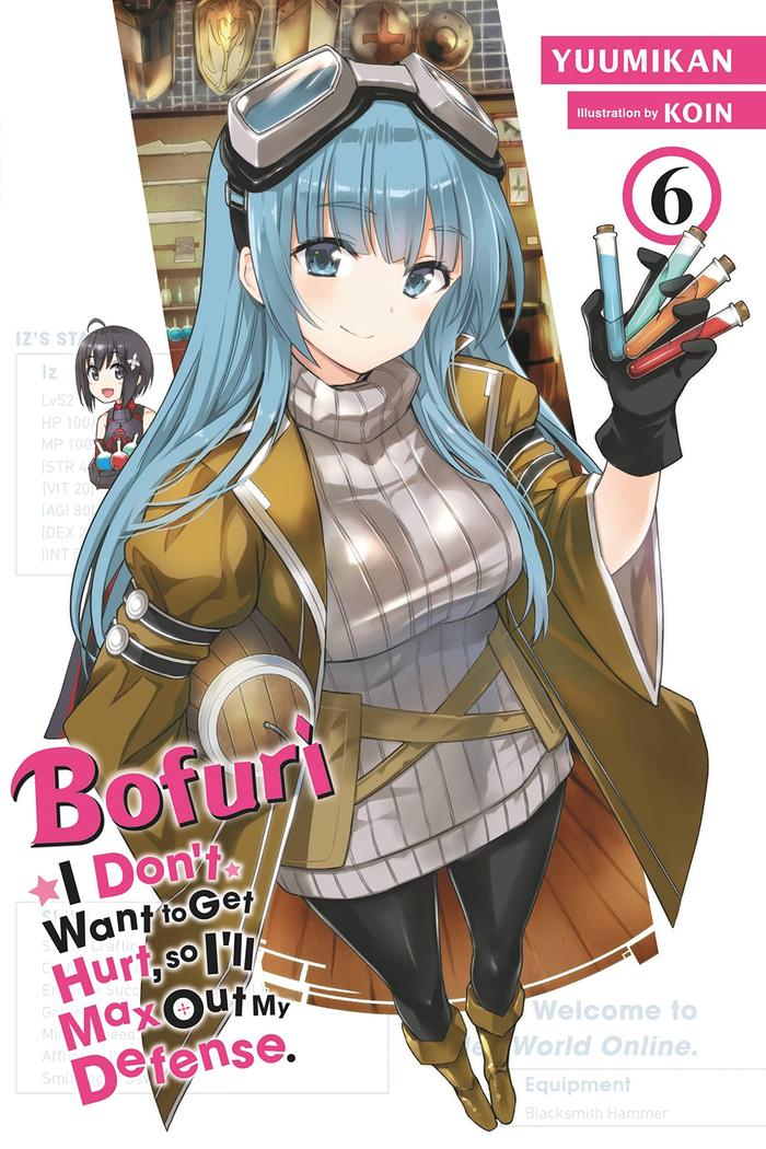 Bofuri: I Don't Want to Get Hurt Light Novel Volume 6