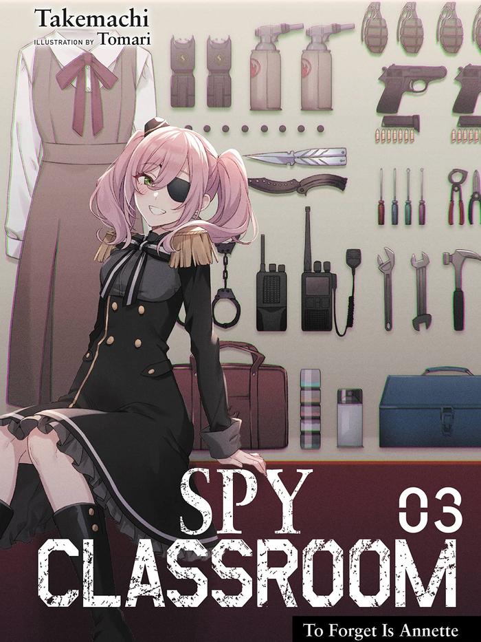 Spy Classroom To Forget Is Annette Light Novel Volume 3