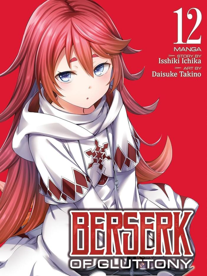 Berserk of Gluttony Manga Volume 12 - Isshiki Ichika