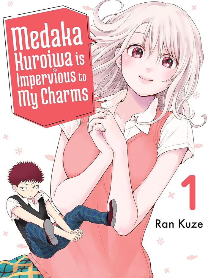 Medaka Kuroiwa is Impervious to My Charms