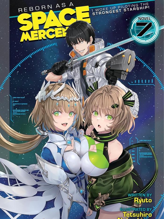 Reborn as a Space Mercenary Light Novel Volume 7