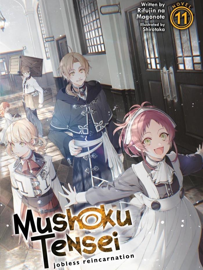Mushoku Tensei: Jobless Reincarnation Light Novel Volume 11