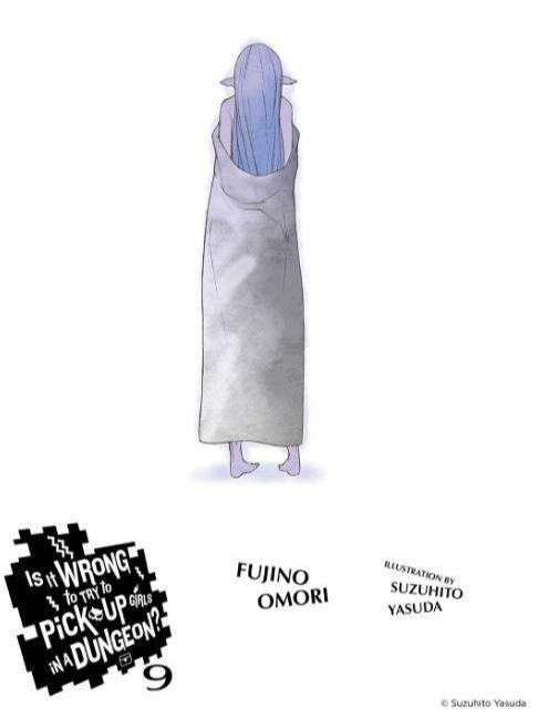 Is It Wrong to Try to Pick Up Girls in a Dungeon Light Novel Volume 9 — Interior
