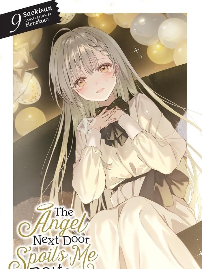 The Angel Next Door Spoils Me Rotten Light Novel Volume 9