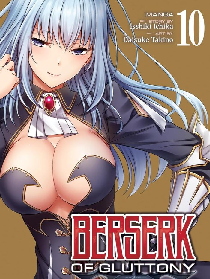 Berserk of Gluttony Manga Volume 10 - Isshiki Ichika